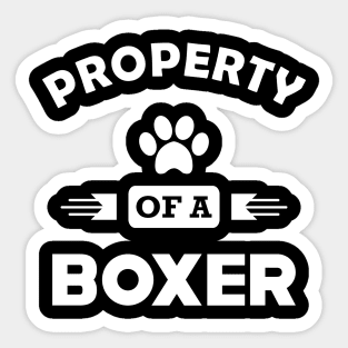 Boxer Dog - Property of a boxer Sticker